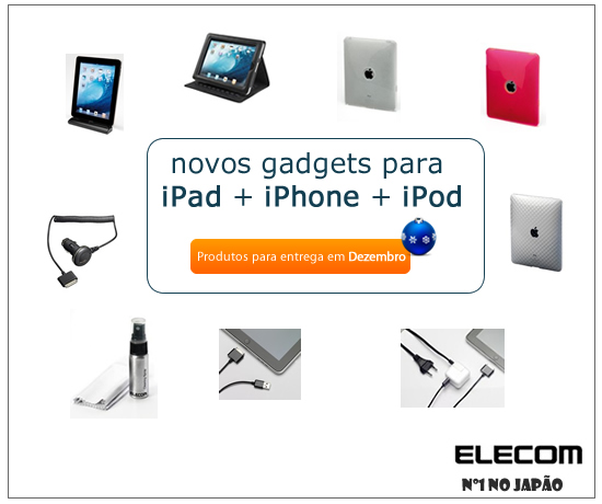 Novos acessórios - gadgets - iPad+iPhone+iPod