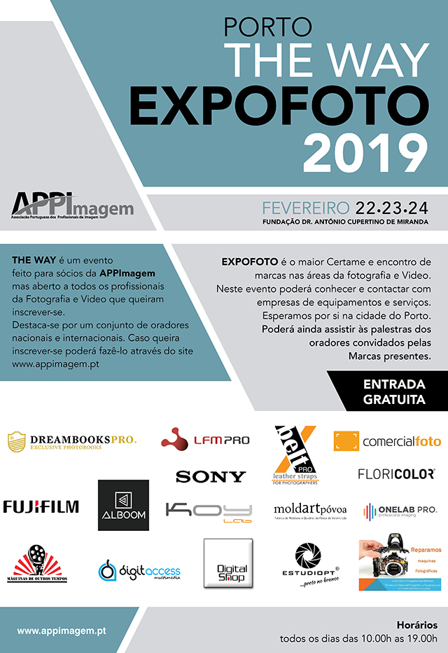 Expofoto 2019 - Porto - Dias 22, 23 e 24 de Fevereiro de 2019