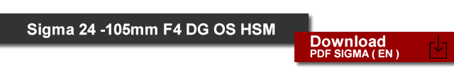 Download PDF - Objectiva Sigma 24 -105mm F4 DG OS HSM Download PDF - Objectiva Sigma 24 -105mm F4 DG OS HSM
